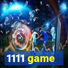 1111 game