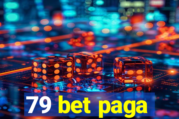 79 bet paga