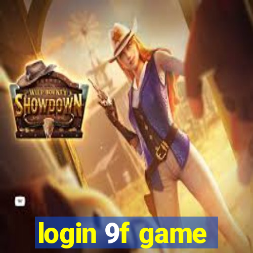 login 9f game