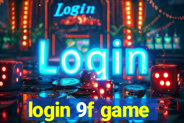 login 9f game