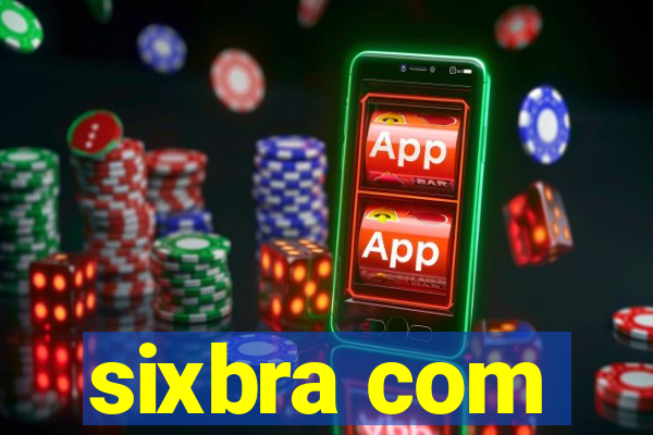 sixbra com