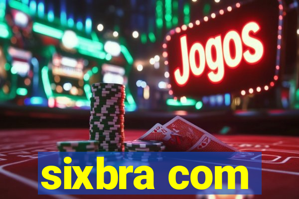 sixbra com