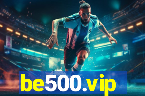 be500.vip