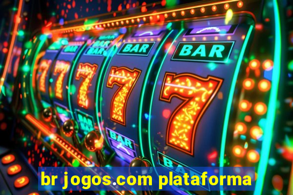 br jogos.com plataforma