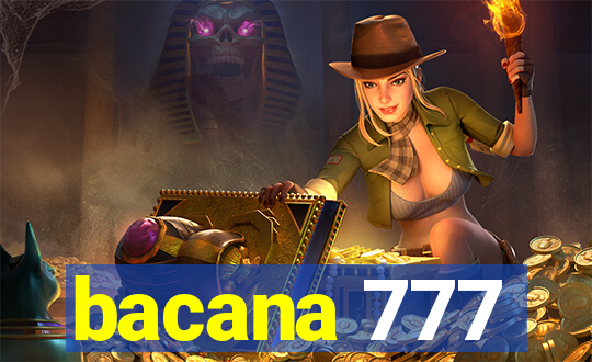 bacana 777