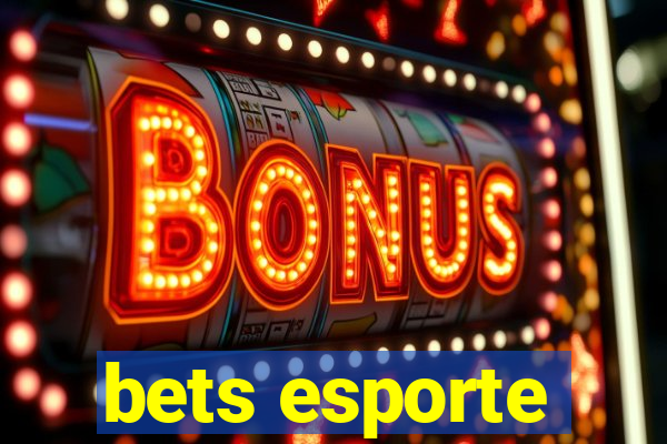 bets esporte