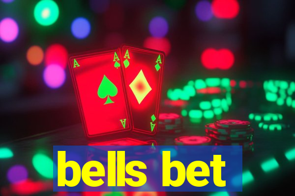 bells bet