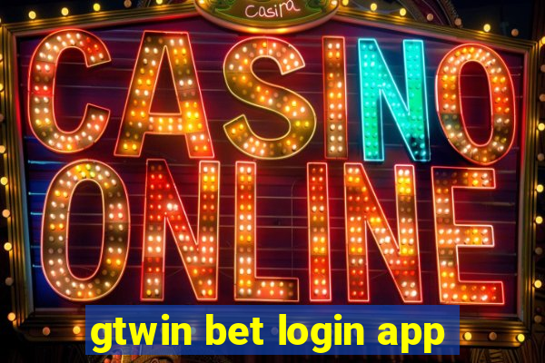 gtwin bet login app