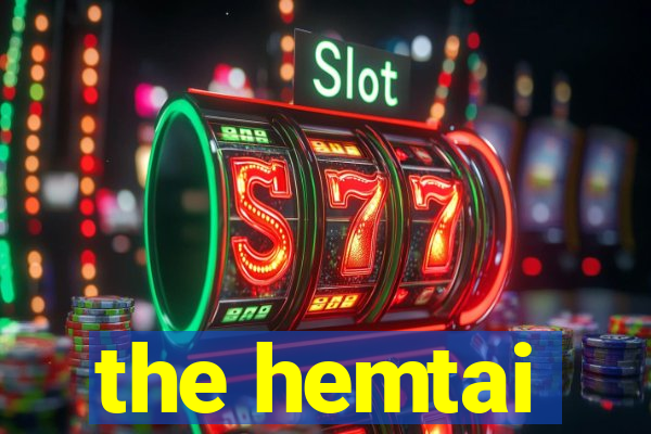 the hemtai