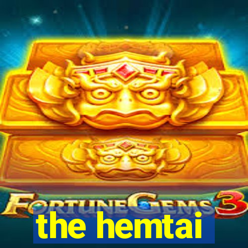 the hemtai