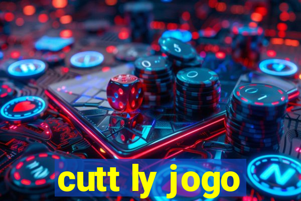 cutt ly jogo