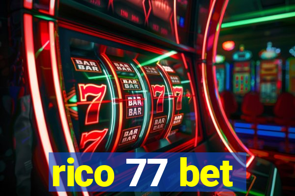 rico 77 bet