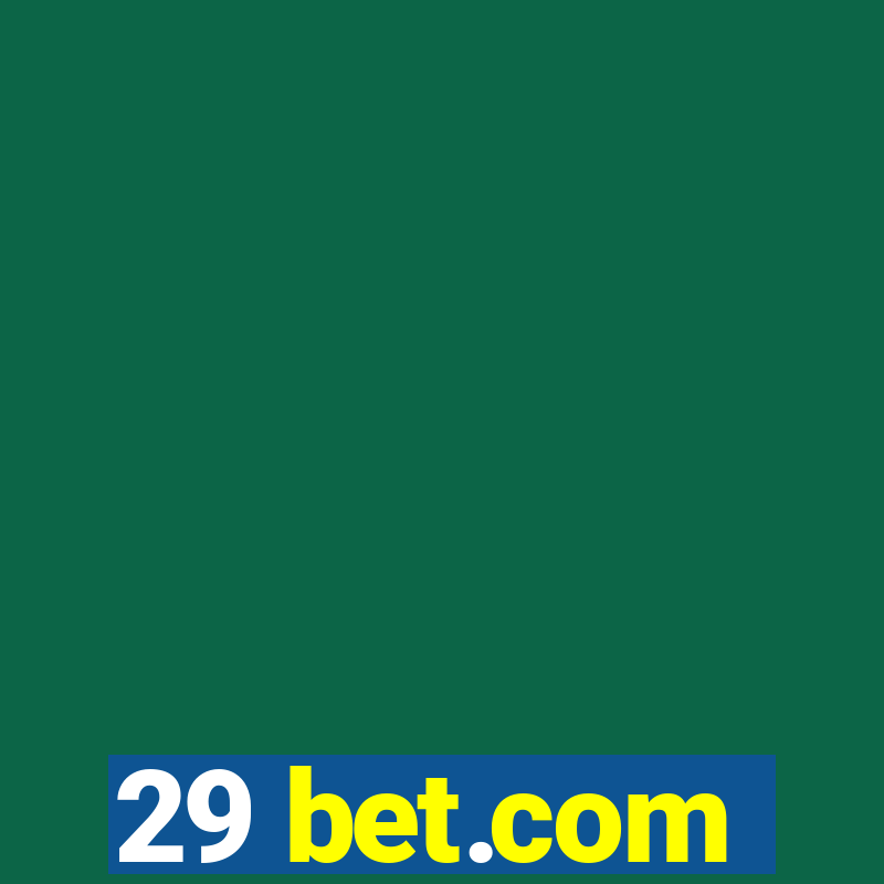 29 bet.com