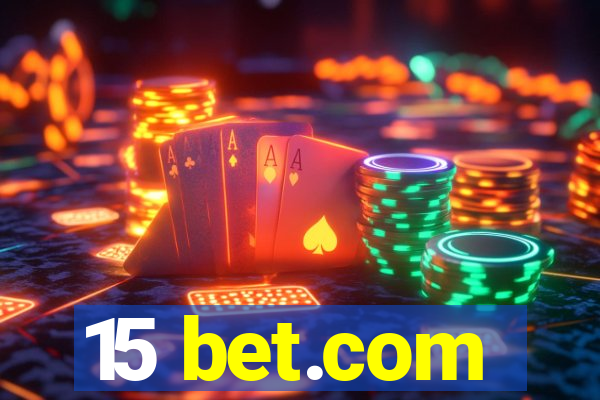 15 bet.com