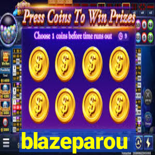 blazeparou