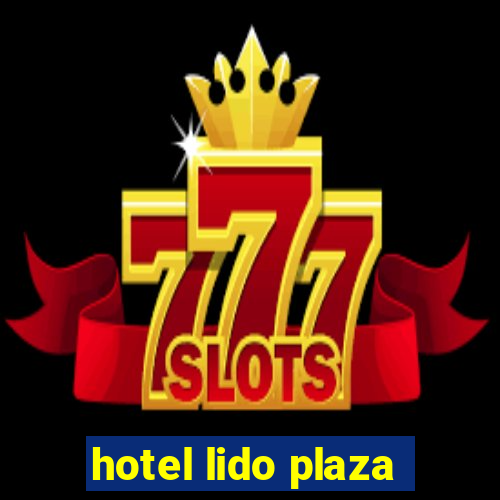 hotel lido plaza