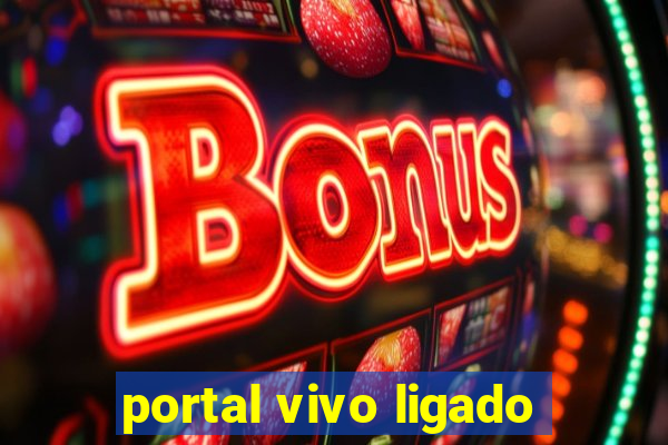 portal vivo ligado