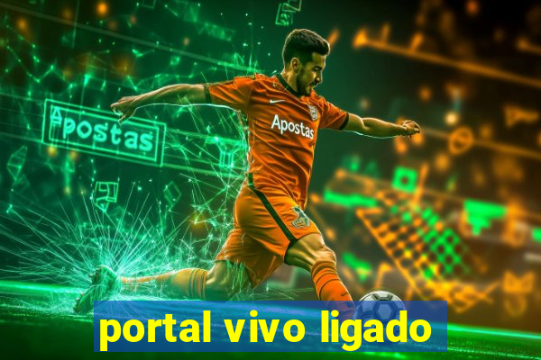 portal vivo ligado