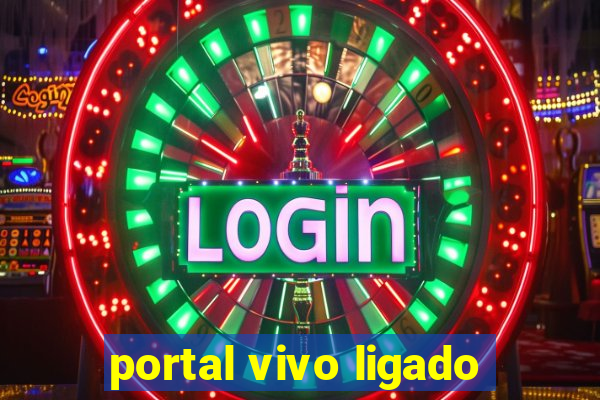 portal vivo ligado