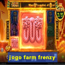 jogo farm frenzy