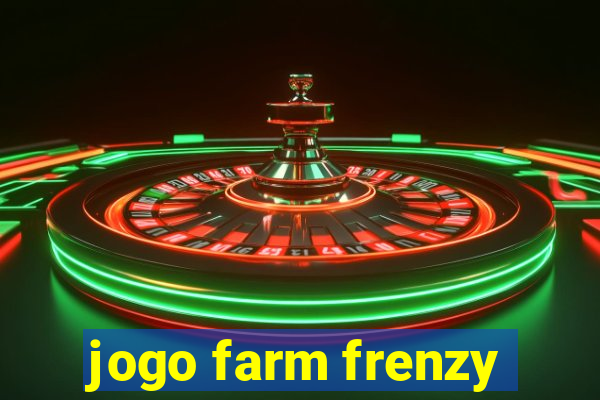 jogo farm frenzy