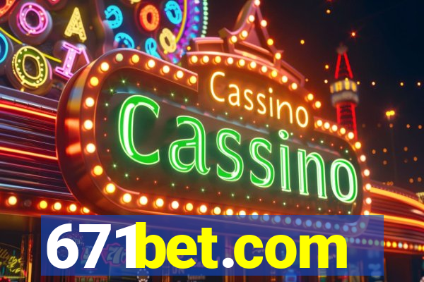 671bet.com