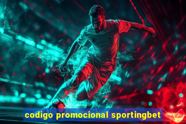 codigo promocional sportingbet