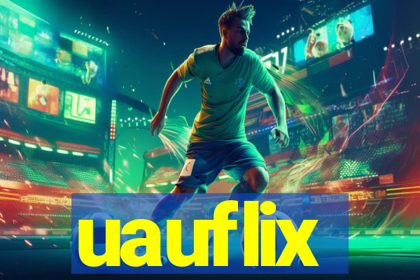 uauflix