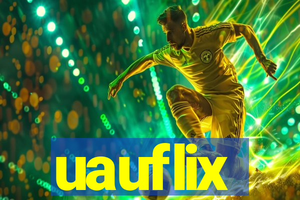 uauflix