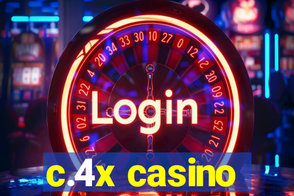 c.4x casino