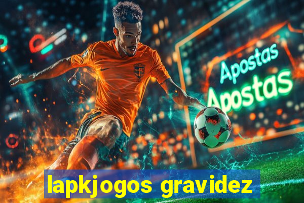 lapkjogos gravidez