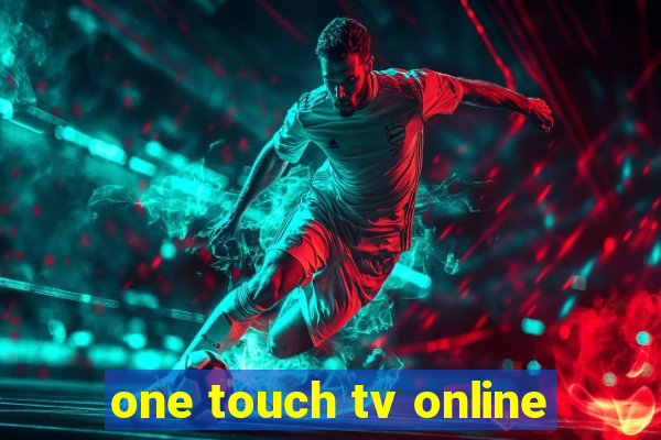 one touch tv online