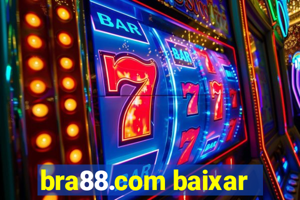 bra88.com baixar