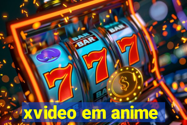 xvideo em anime