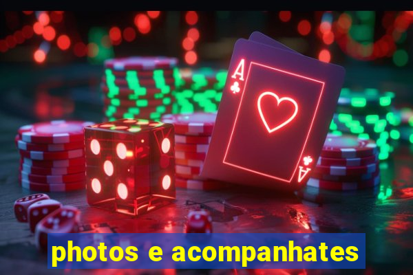 photos e acompanhates