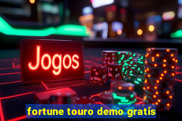 fortune touro demo gratis