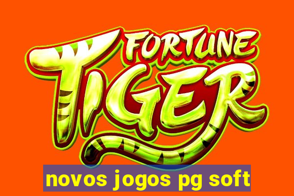 novos jogos pg soft