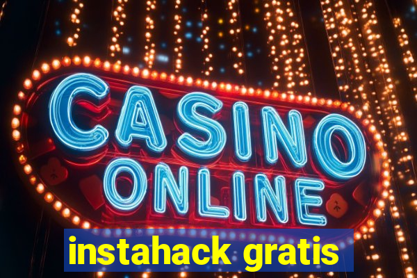 instahack gratis