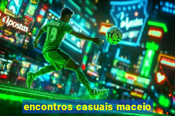 encontros casuais maceio