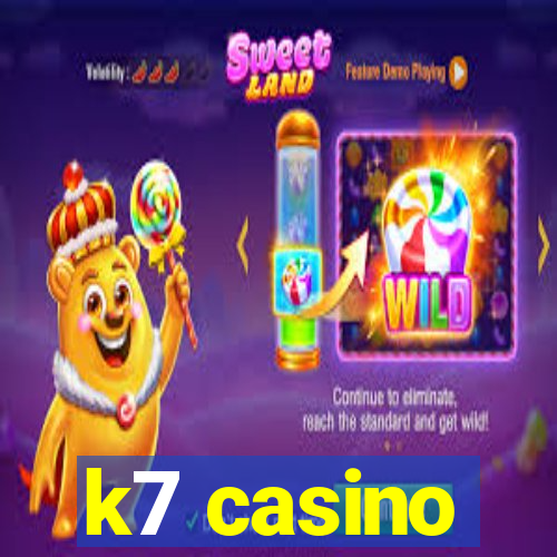 k7 casino