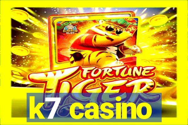 k7 casino