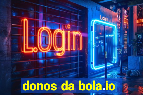 donos da bola.io