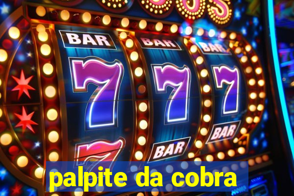 palpite da cobra