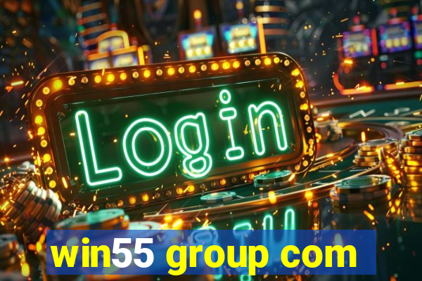 win55 group com