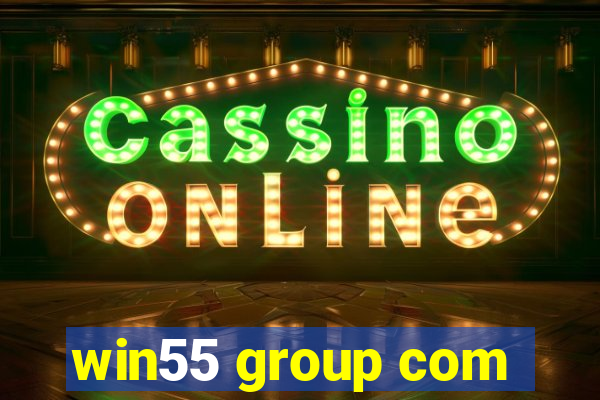 win55 group com