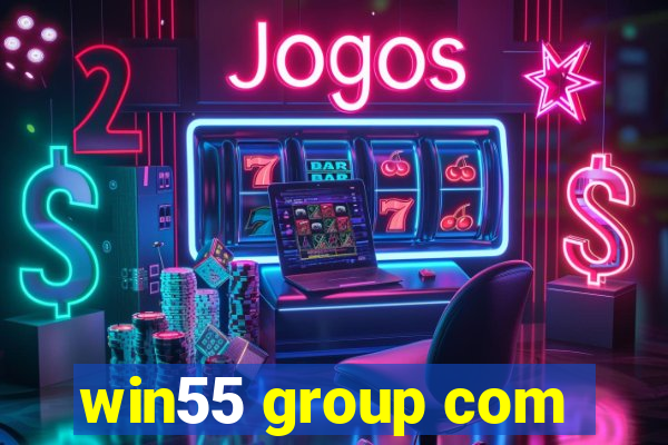 win55 group com