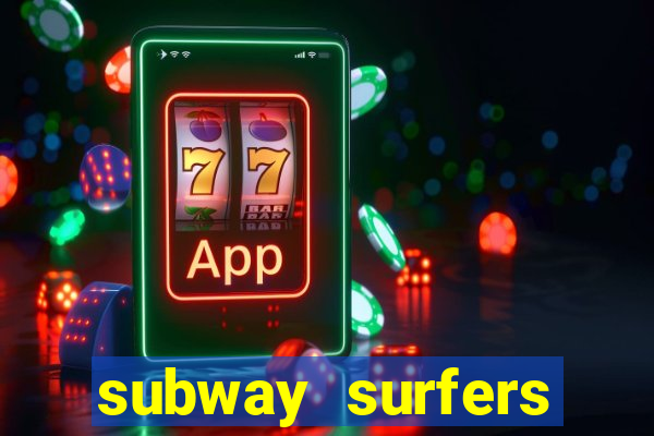 subway surfers zurich download