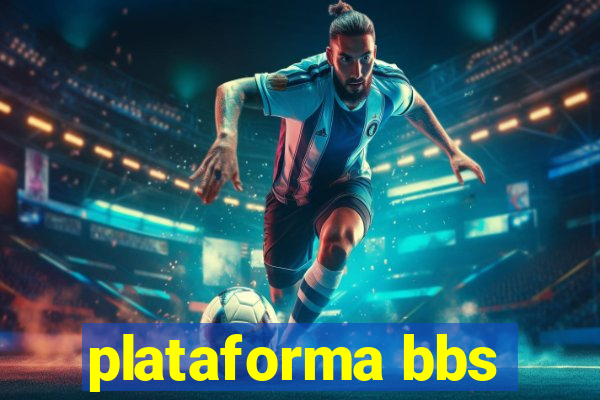 plataforma bbs