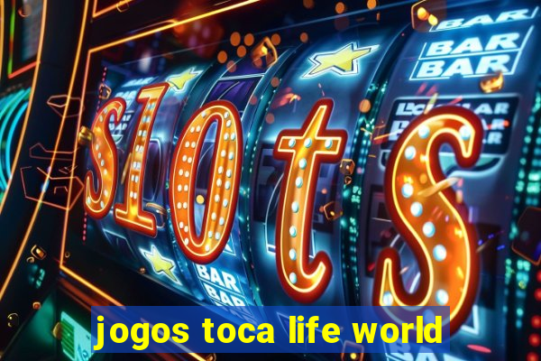 jogos toca life world