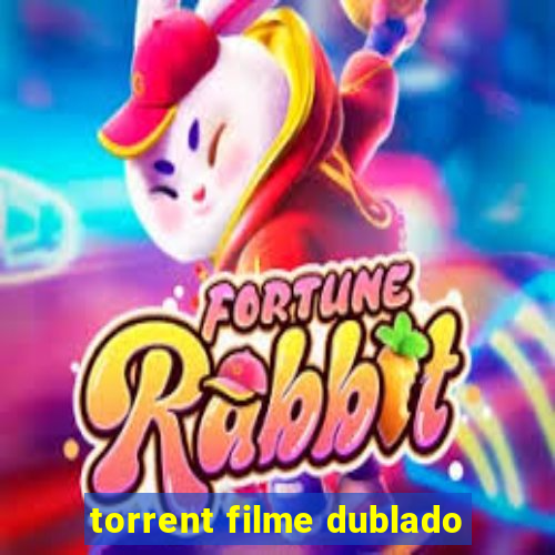 torrent filme dublado